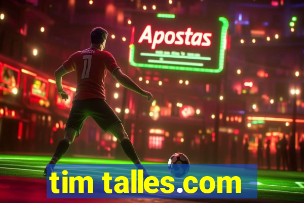 tim talles.com